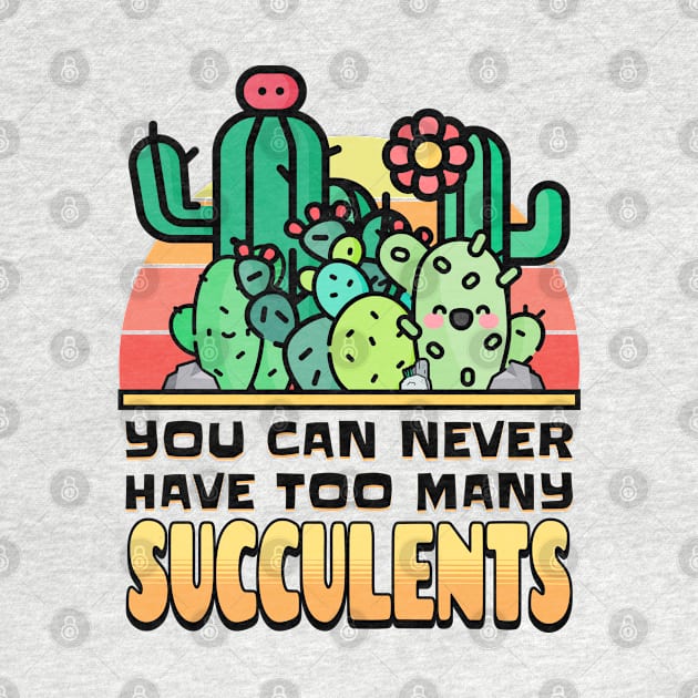 You Can Never Have Too Many Succulents! by BankaiChu